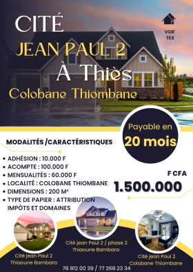 Terrain Cité Jean Paul 2 ✓Région : Thiès
✓Localité : Colobane Thiombane
✓Dimensions : 200m²
✓Type de papier : attribution des impôts et domaines