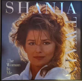 CD - Shania Twain – The Woman In Me Tracklist:

01-Home Ain