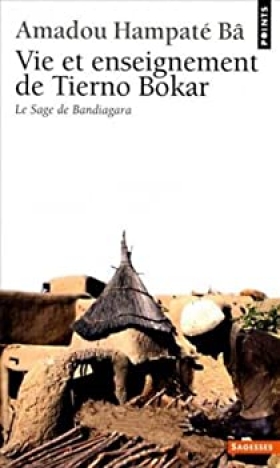 Pdf - Vie et Enseignement de Tierno Bokar : Le Sage de Bandiagara Au début de ce siècle, au coeur de l