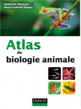 PDF - Atlas de biologie animale Dupuy, Henri-Gabriel, Heusser, Sandrine